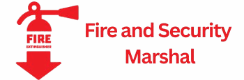 Fire and Security Marshal